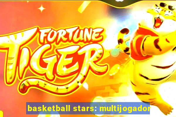 basketball stars: multijogador